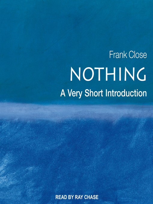 Title details for Nothing by Frank Close - Available